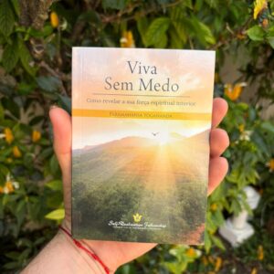 Viva sem medo, Paramahansa Yogananda