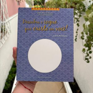 Descubra o iogue que existe em você, Cris Pitanga